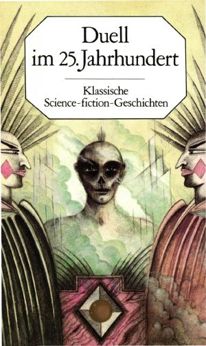 [Klassische SF Geschichten 02] • Duell im 25. Jahrhundert